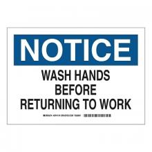 Brady 49486 - Brady Notice Wash Hands Before Returning to Work Signs